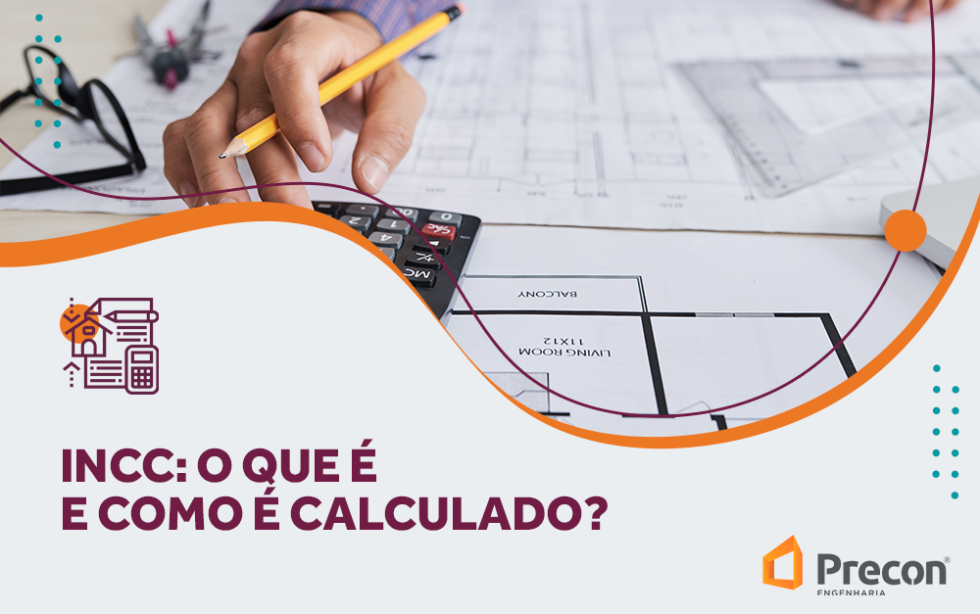 Incc O Que E Como Calculado Precon Engenharia