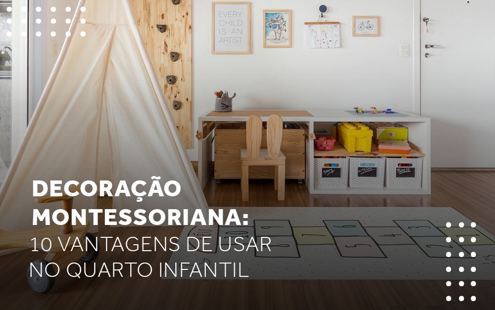 Decoração montessoriana: 10 vantagens de usar no quarto infantil